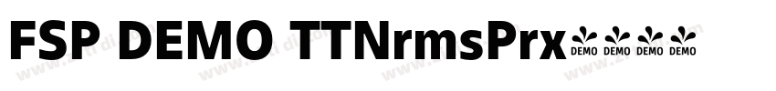 FSP DEMO TTNrmsPrx字体转换 FSP DEMO TTNrmsPrx字体转换